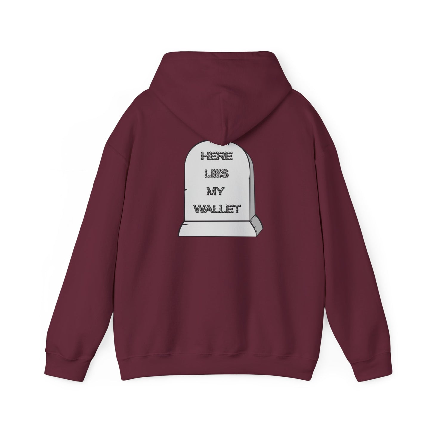 Hoodie - "Here Lies My Wallet" Tombstone Graphic Pullover