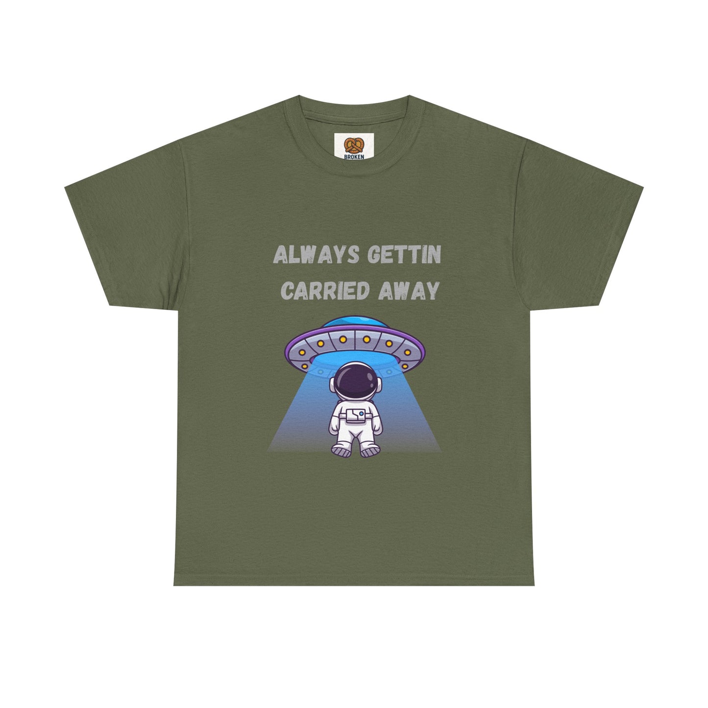 Astronaut UFO T‑Shirt — "Always Gettin Carried Away" Cute Space Graphic Tee