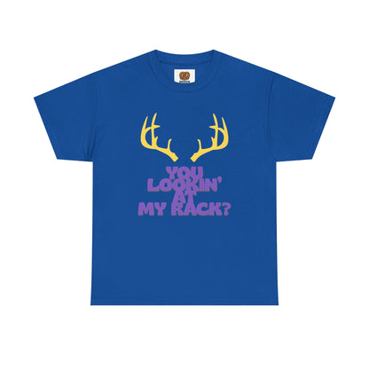 Funny Antler T-Shirt — "You Lookin' at My Rack?" Hunting Humor Tee