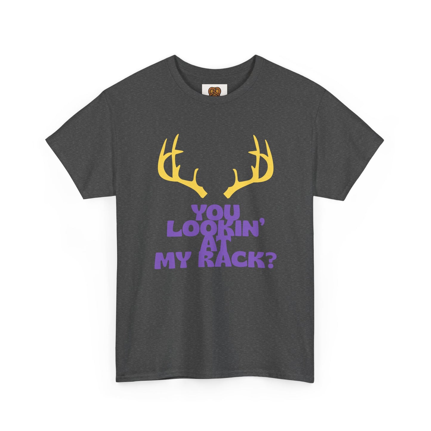 Funny Antler T-Shirt — "You Lookin' at My Rack?" Hunting Humor Tee