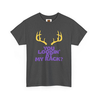 Funny Antler T-Shirt — "You Lookin' at My Rack?" Hunting Humor Tee
