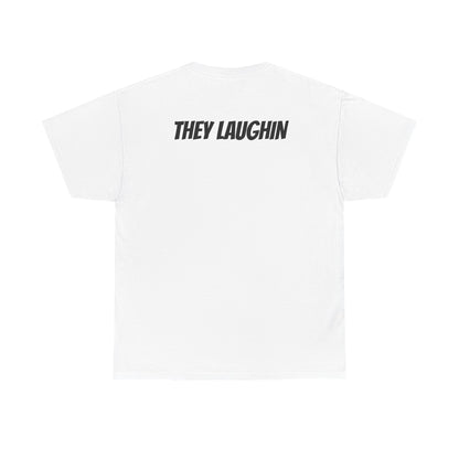 They See Me Rollin' Bowling Tee — "They Laughin" Back Graphic