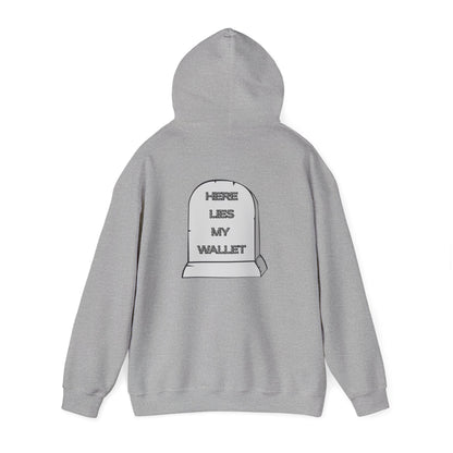 Hoodie - "Here Lies My Wallet" Tombstone Graphic Pullover