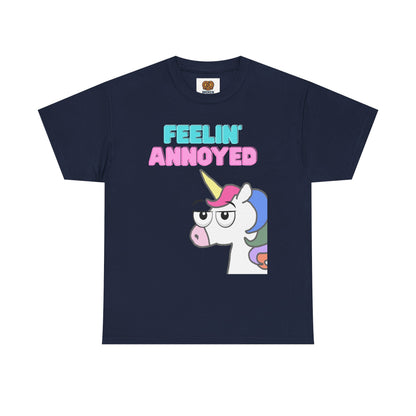 Feelin' Annoyed Unicorn T-Shirt — Funny Cute Graphic Tee for Sarcastic Gifts
