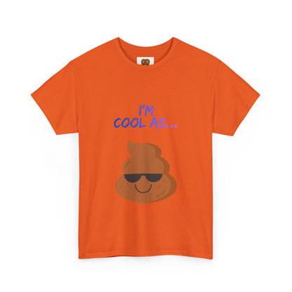 Cool Poop Emoji T-Shirt — "I’m Cool As..." Novelty Tee
