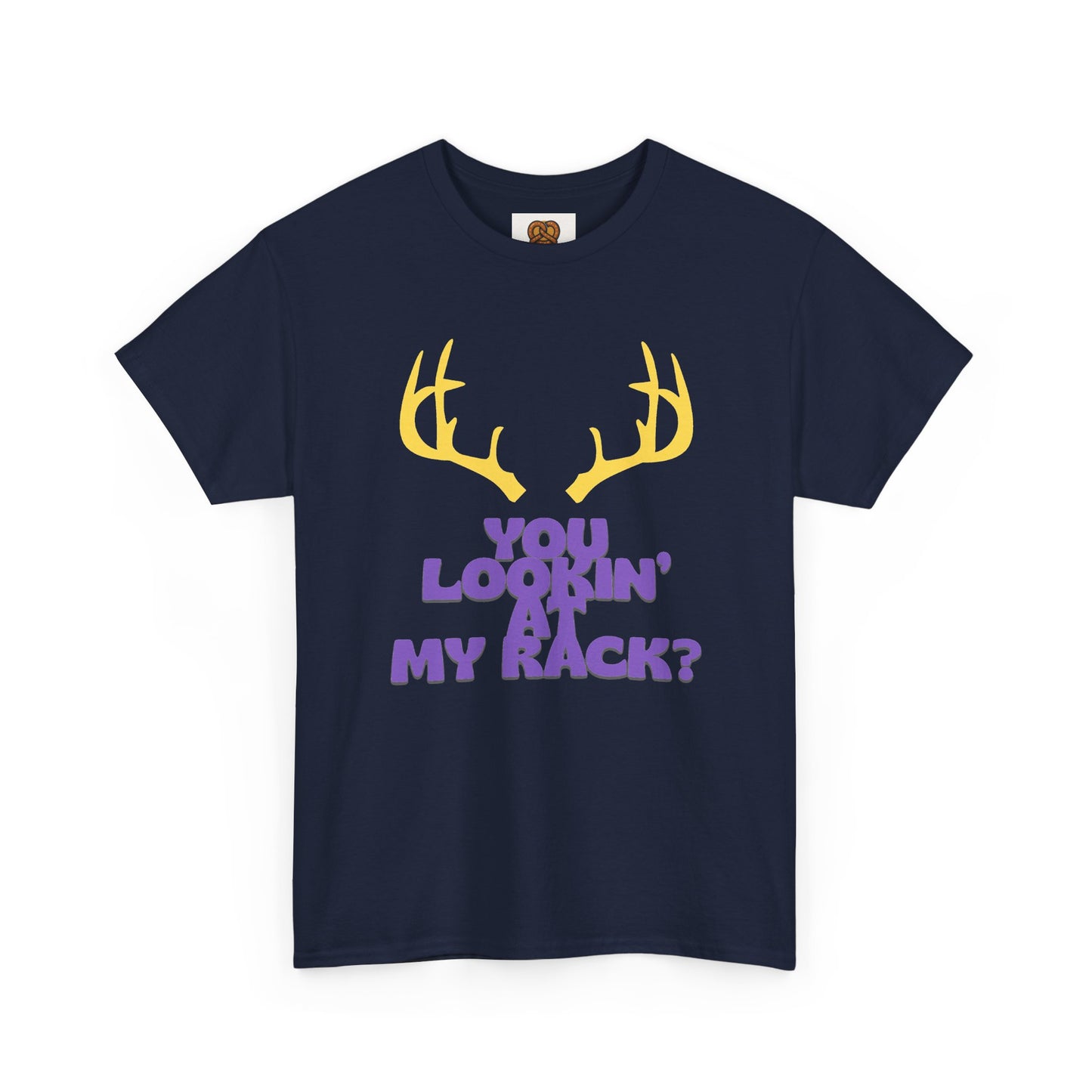 Funny Antler T-Shirt — "You Lookin' at My Rack?" Hunting Humor Tee