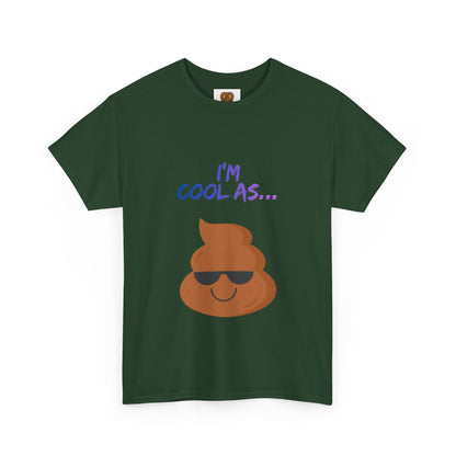 Cool Poop Emoji T-Shirt — "I’m Cool As..." Novelty Tee