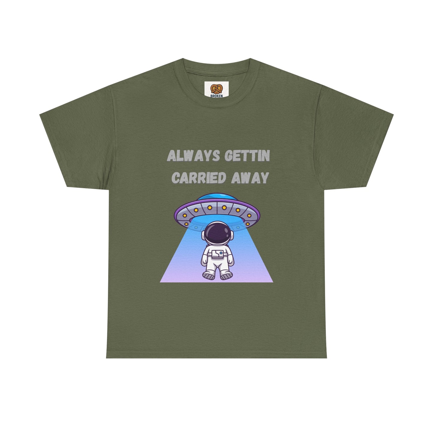 Astronaut UFO T‑Shirt — "Always Gettin Carried Away" Cute Space Graphic Tee