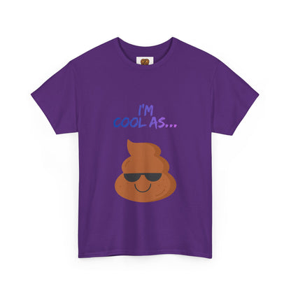Cool Poop Emoji T-Shirt — "I’m Cool As..." Novelty Tee