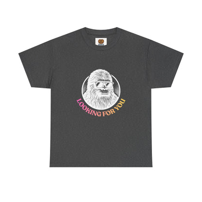 Looking For You Sasquatch T-Shirt — Retro Bigfoot Graphic Tee