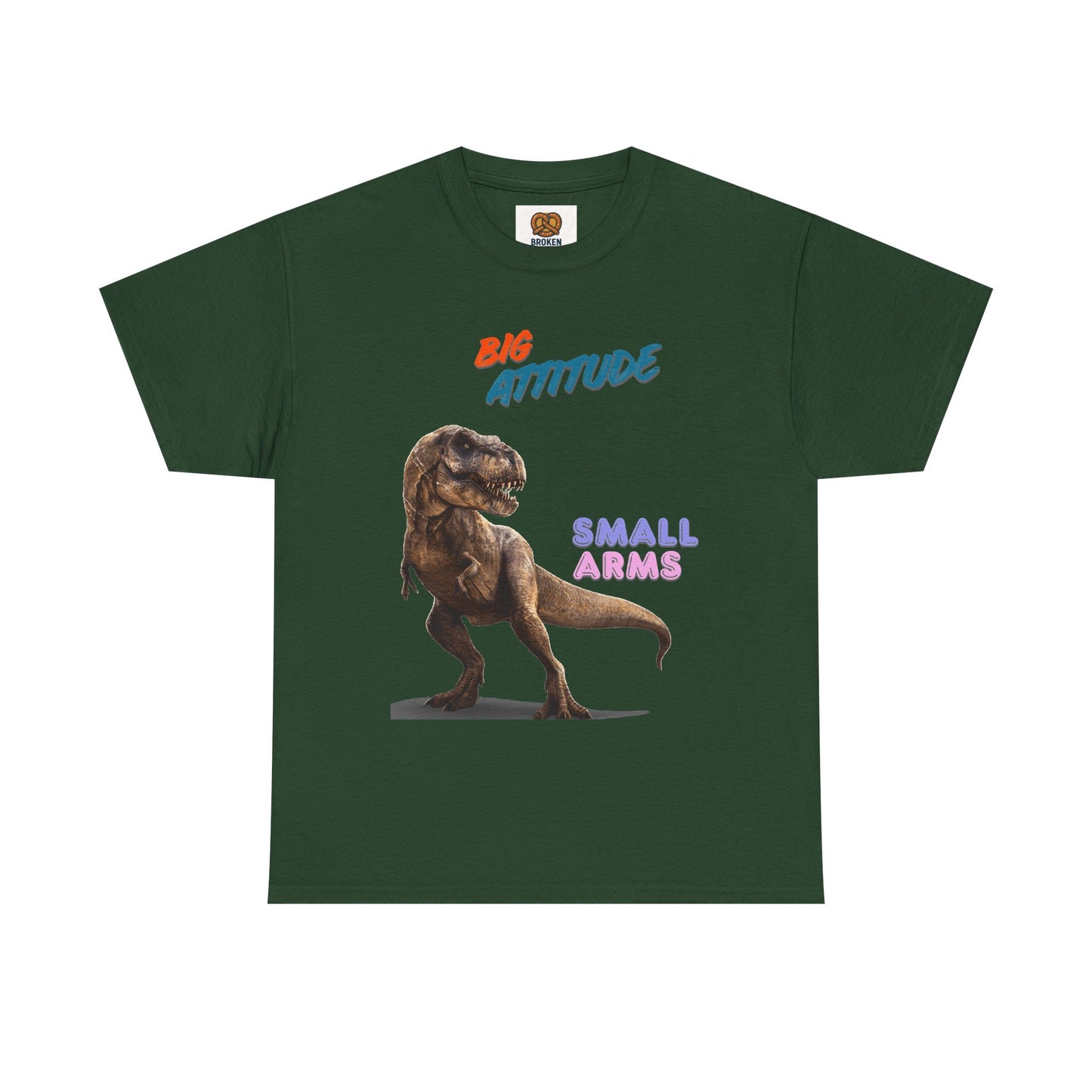 T-Shirt — "Big Attitude Small Arms" T-Rex Graphic Tee