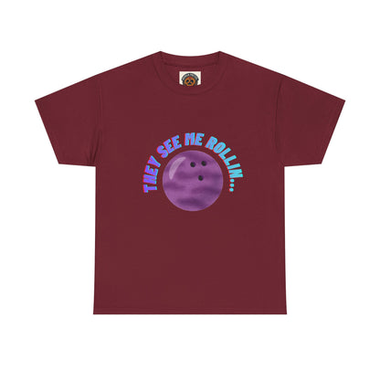 They See Me Rollin' Bowling Tee — "They Laughin" Back Graphic