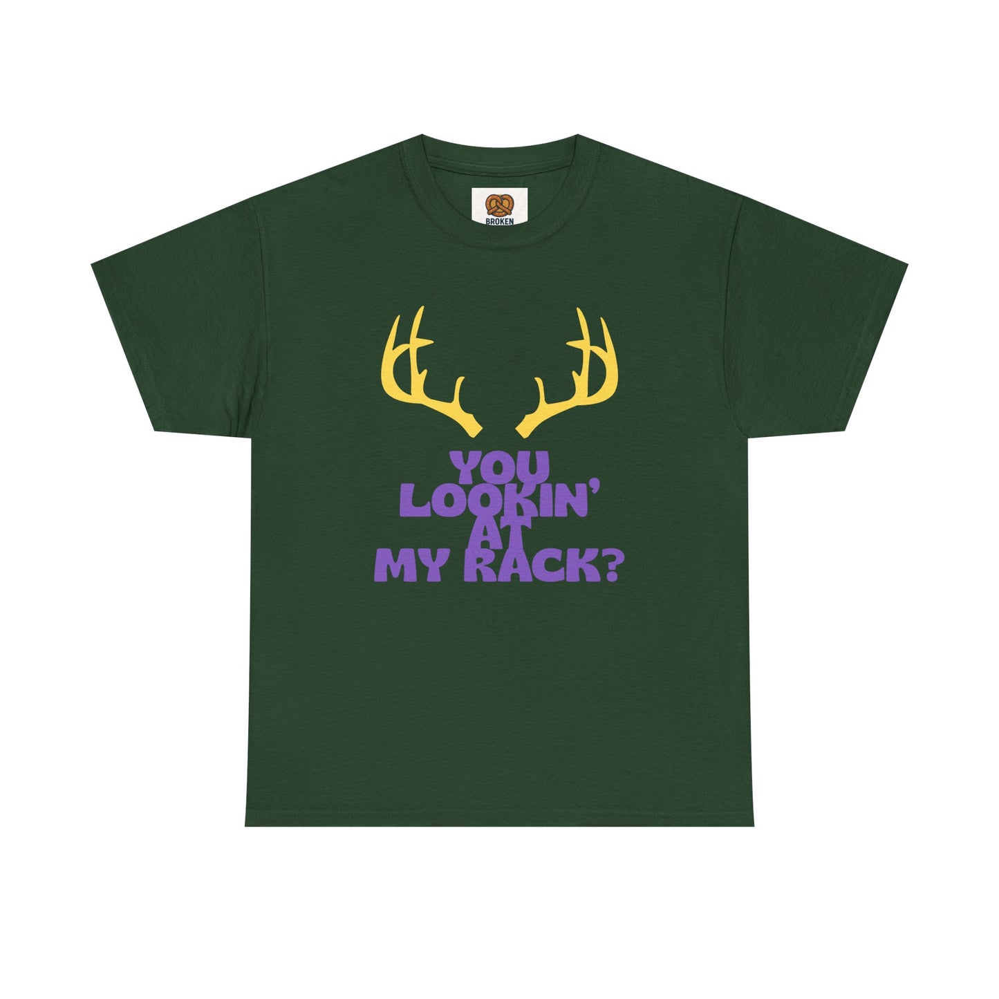 Funny Antler T-Shirt — "You Lookin' at My Rack?" Hunting Humor Tee