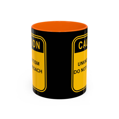 Coffee Mug — “Caution: Unknown Tism Do Not Approach” Yellow Warning Design (11/15oz)