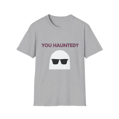 You Haunted? Ghost Graphic T-Shirt — Funny Halloween Tee with Sunglasses Ghost