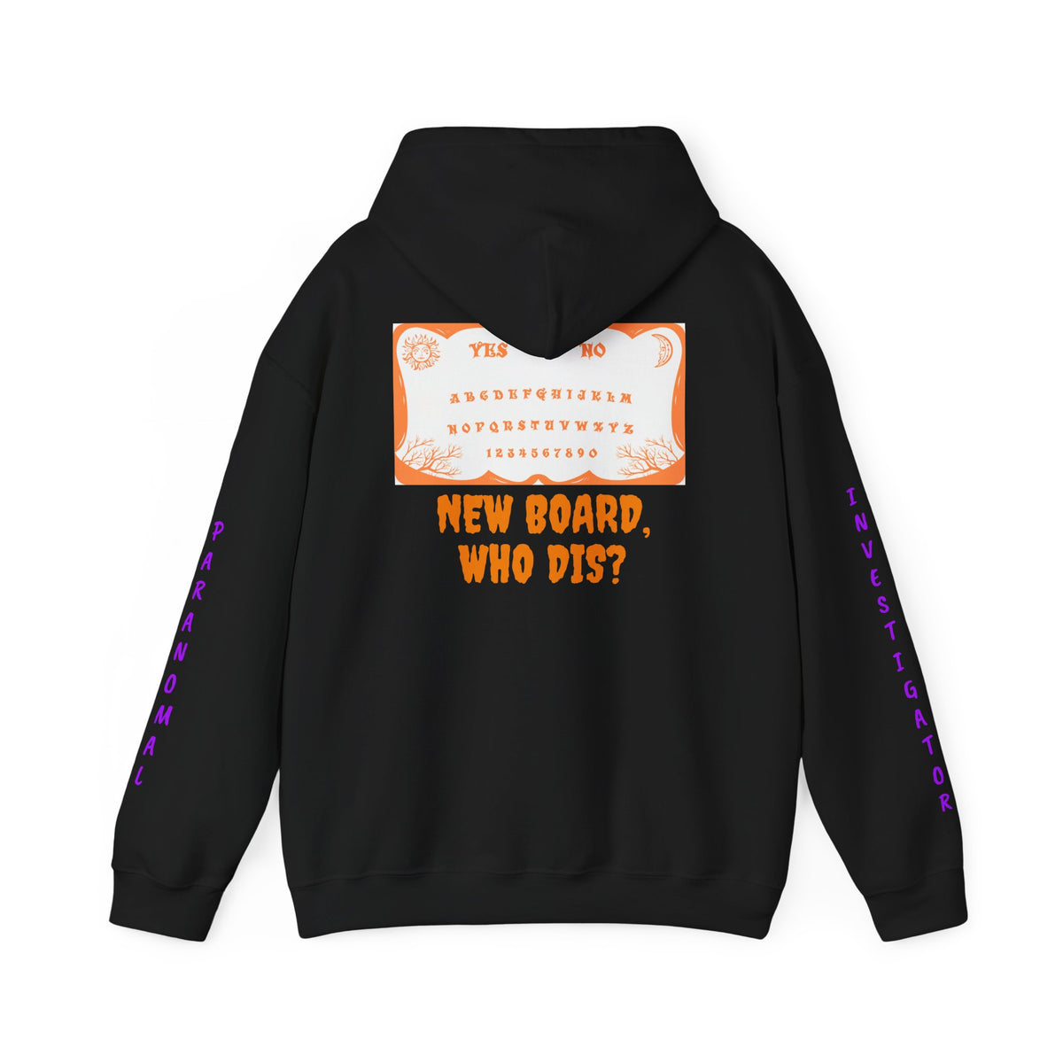 Paranormal Hoodie - "Para-Tees" Ouija Board New Board Who Dis? Ghost Investigators Pullover