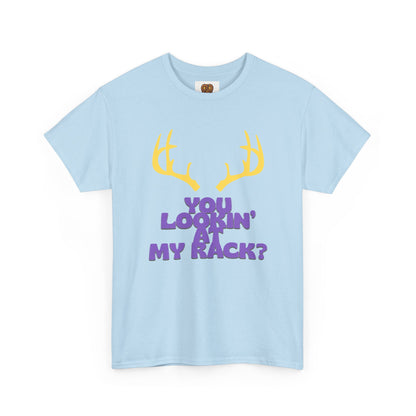 Funny Antler T-Shirt — "You Lookin' at My Rack?" Hunting Humor Tee