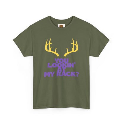 Funny Antler T-Shirt — "You Lookin' at My Rack?" Hunting Humor Tee