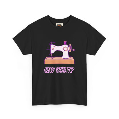 Sew What? Vintage Sewing Machine Tee — Funny Sewing Gift
