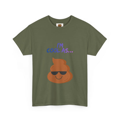 Cool Poop Emoji T-Shirt — "I’m Cool As..." Novelty Tee