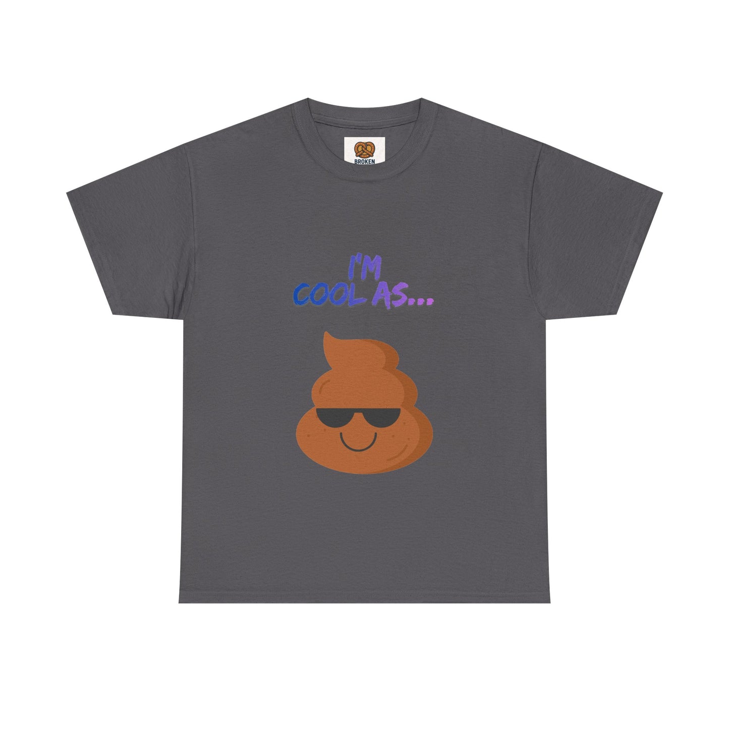 Cool Poop Emoji T-Shirt — "I’m Cool As..." Novelty Tee