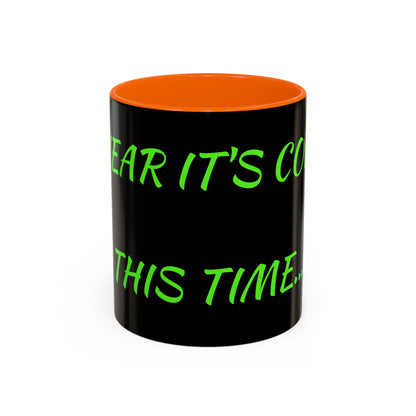 Funny Coffee Mug - "Dear It's Coffee Time" Neon Green Accent Mug (11/15oz)