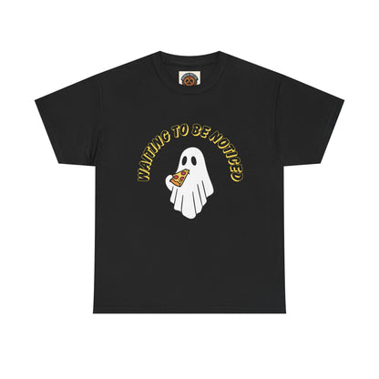 Ghost Holding Pizza "Waiting to Be Noticed" T‑Shirt