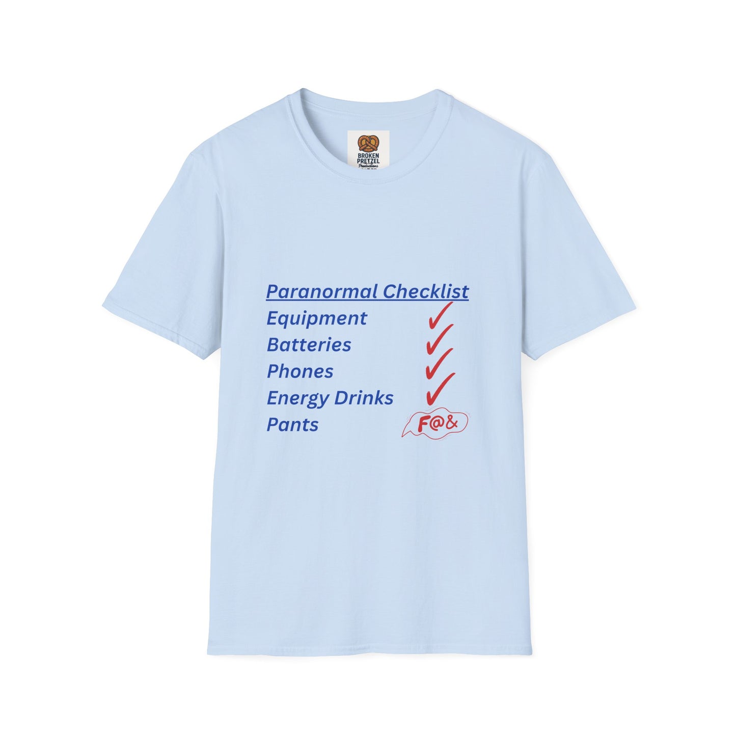 Paranormal Checklist T-Shirt — 'Batteries, Phones, Energy Drinks, Pens' Haunted Investigation Tee