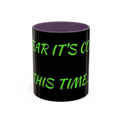 Funny Coffee Mug - "Dear It's Coffee Time" Neon Green Accent Mug (11/15oz)