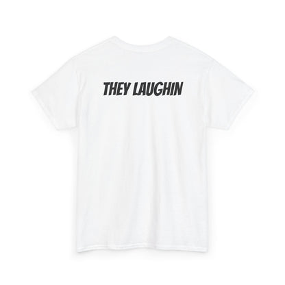 They See Me Rollin' Bowling Tee — "They Laughin" Back Graphic