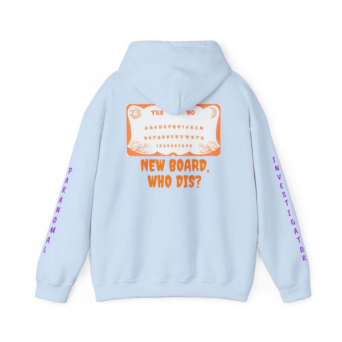 Paranormal Hoodie - "Para-Tees" Ouija Board New Board Who Dis? Ghost Investigators Pullover
