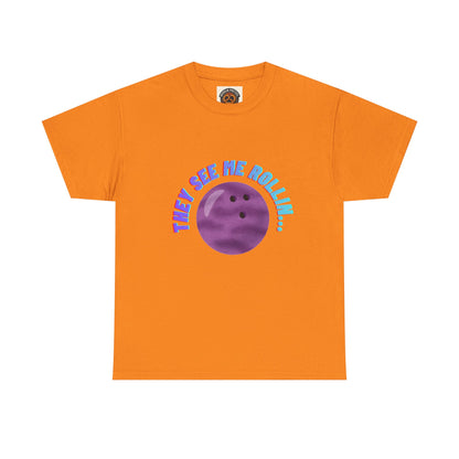 They See Me Rollin' Bowling Tee — "They Laughin" Back Graphic