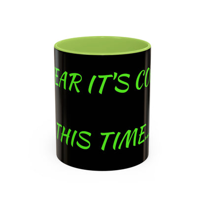 Funny Coffee Mug - "Dear It's Coffee Time" Neon Green Accent Mug (11/15oz)