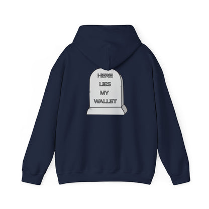 Hoodie - "Here Lies My Wallet" Tombstone Graphic Pullover