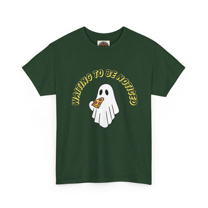 Ghost Holding Pizza "Waiting to Be Noticed" T‑Shirt