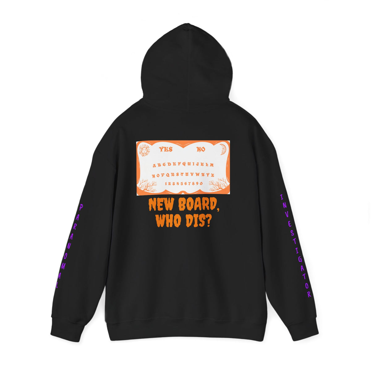 Paranormal Hoodie - "Para-Tees" Ouija Board New Board Who Dis? Ghost Investigators Pullover