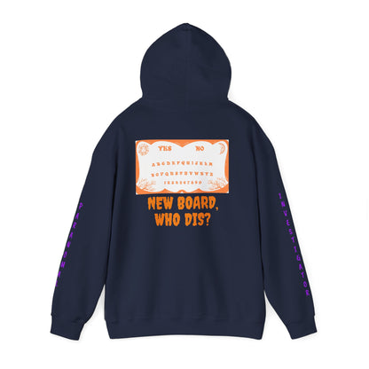 Paranormal Hoodie - "Para-Tees" Ouija Board New Board Who Dis? Ghost Investigators Pullover