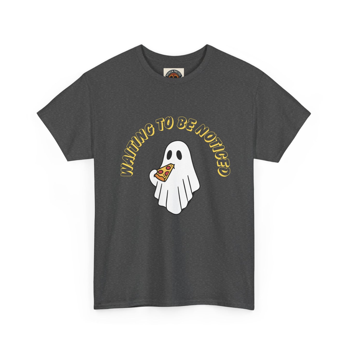 Ghost Holding Pizza "Waiting to Be Noticed" T‑Shirt