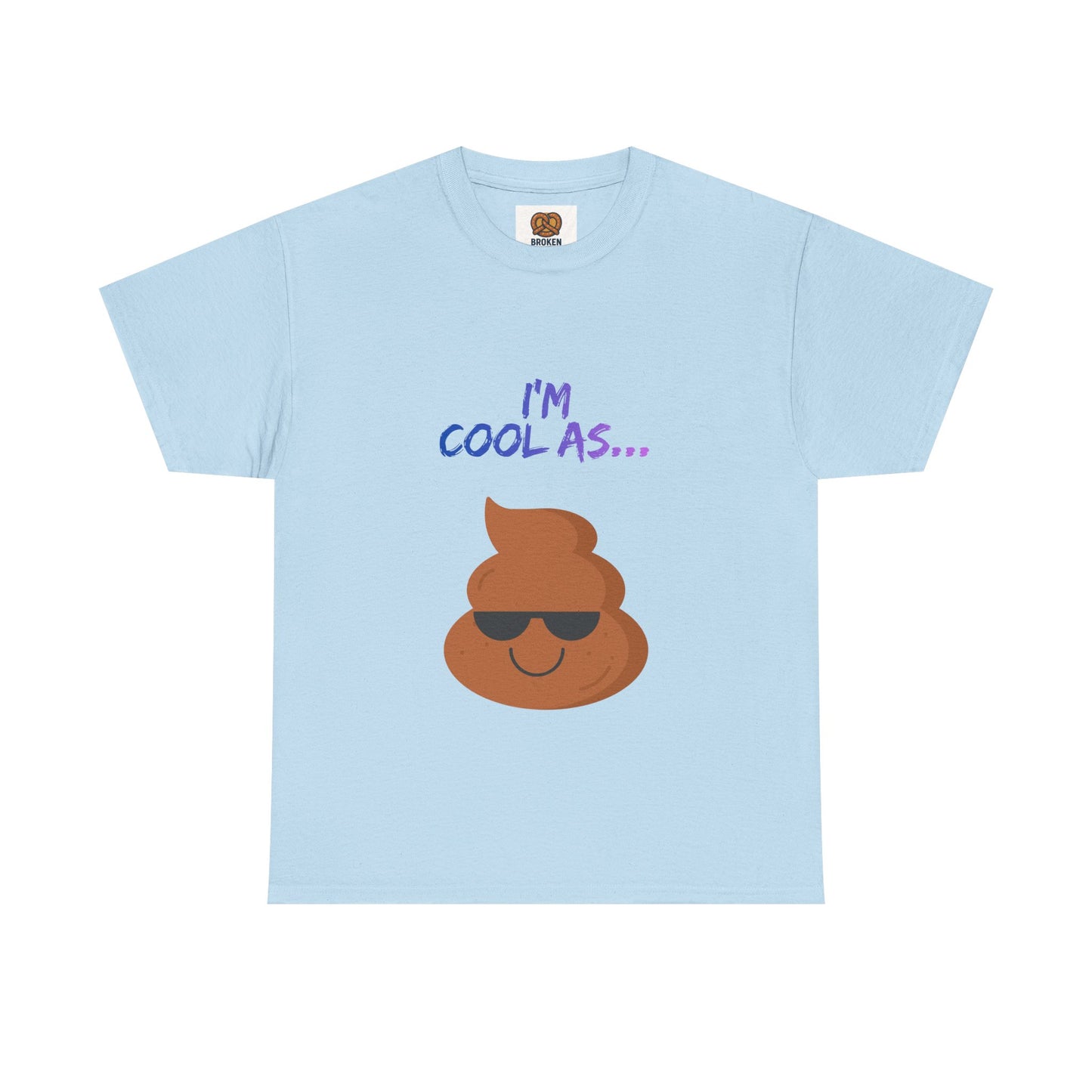 Cool Poop Emoji T-Shirt — "I’m Cool As..." Novelty Tee