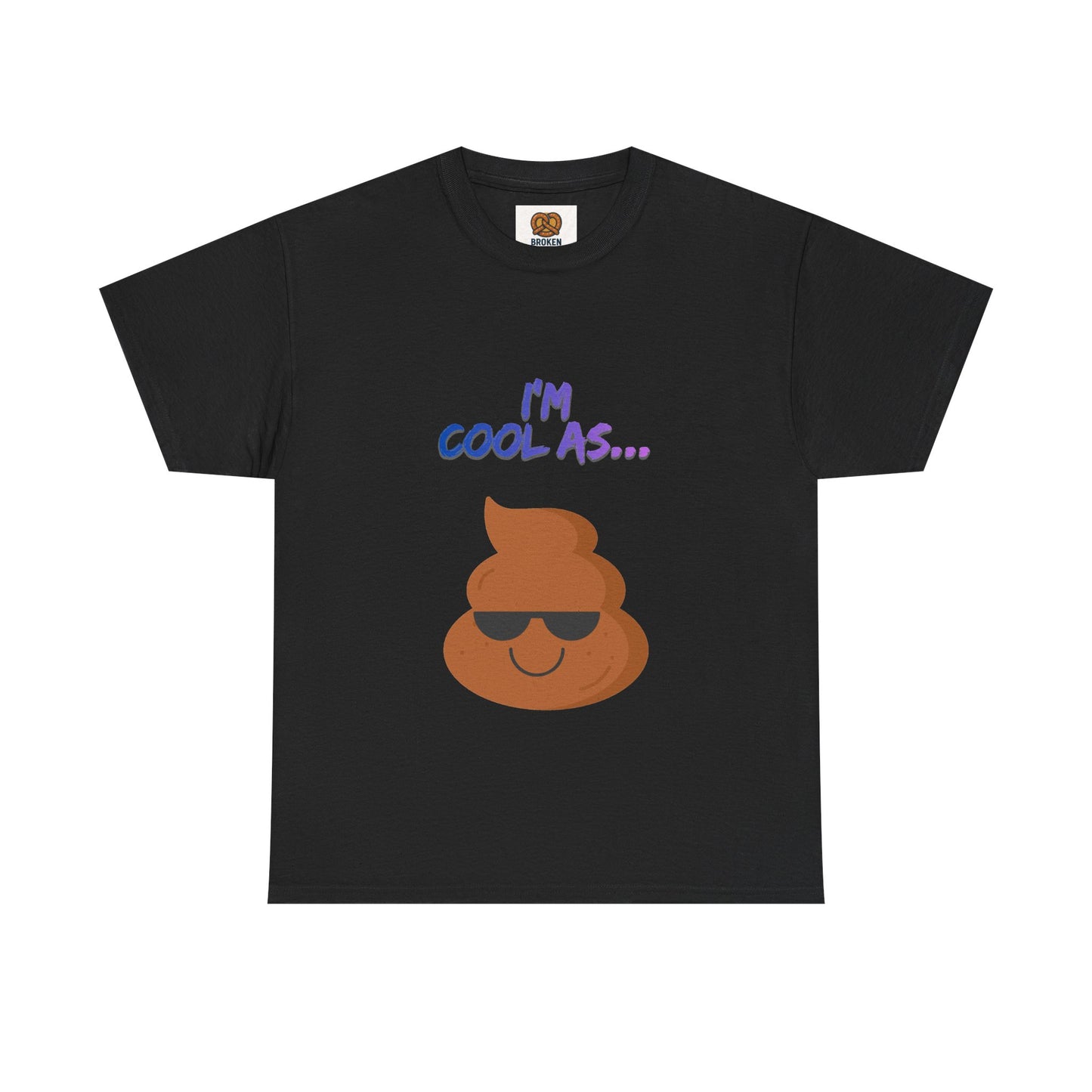 Cool Poop Emoji T-Shirt — "I’m Cool As..." Novelty Tee
