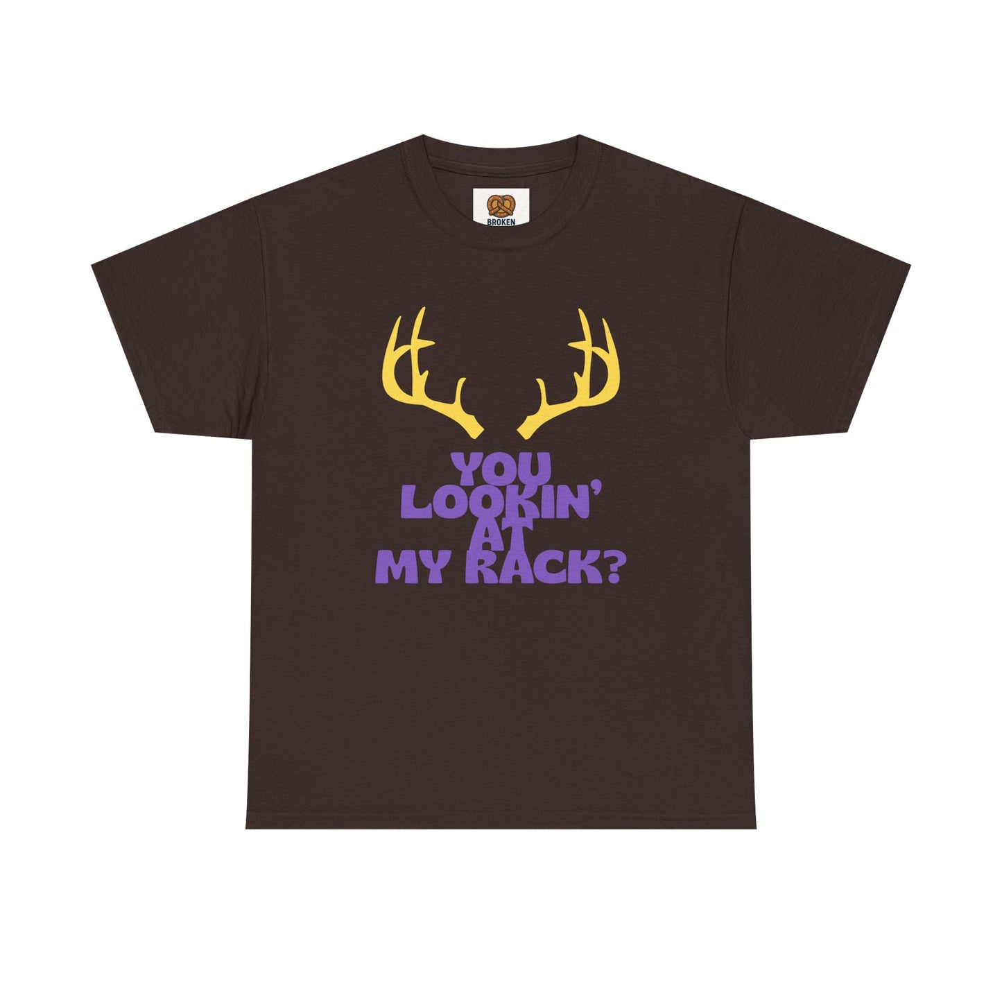 Funny Antler T-Shirt — "You Lookin' at My Rack?" Hunting Humor Tee