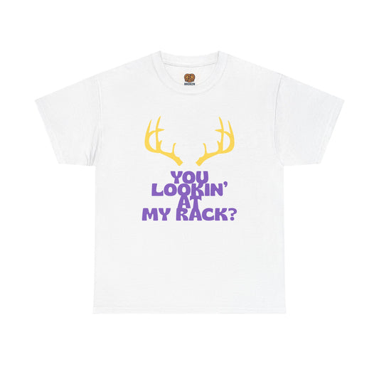 Funny Antler T-Shirt — "You Lookin' at My Rack?" Hunting Humor Tee