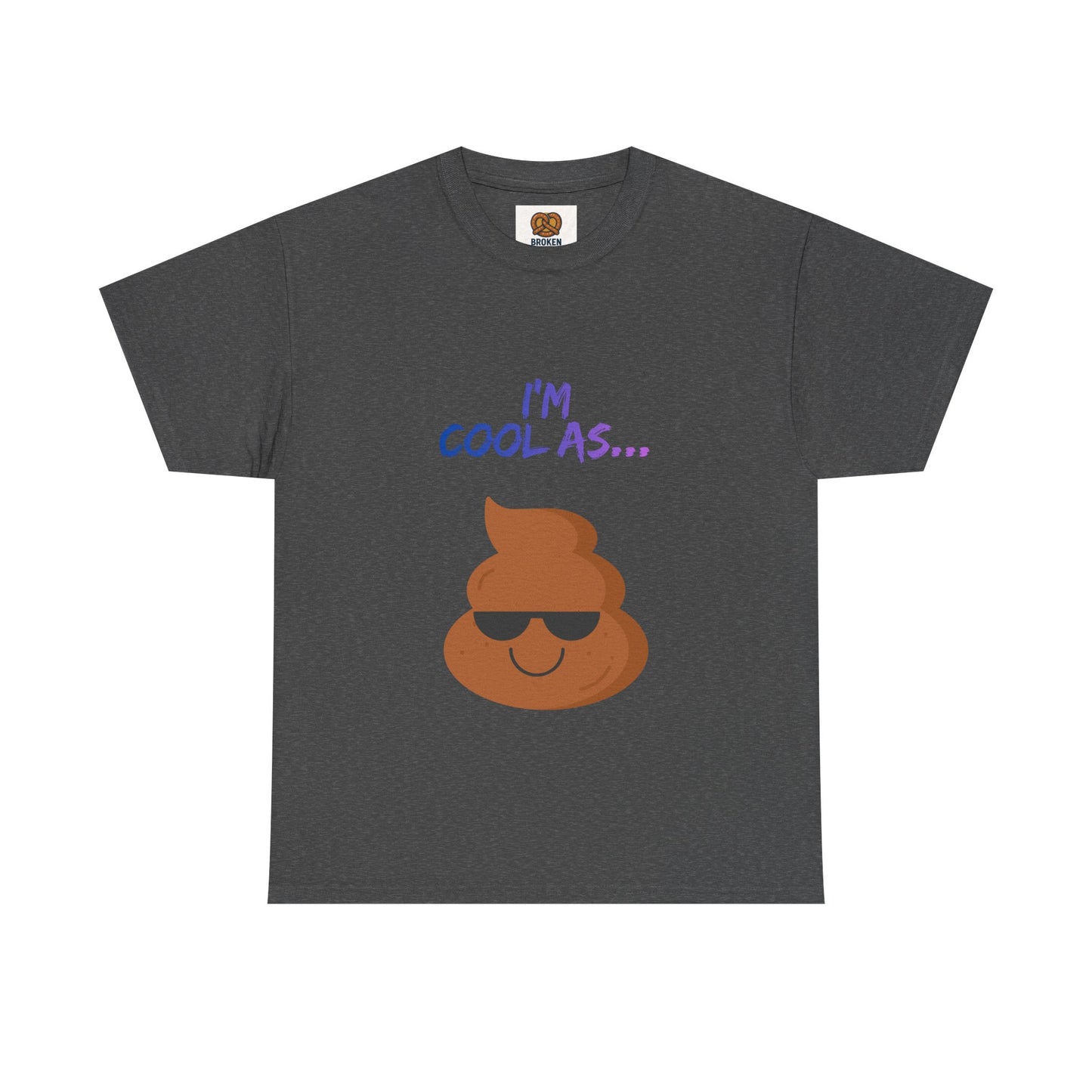 Cool Poop Emoji T-Shirt — "I’m Cool As..." Novelty Tee