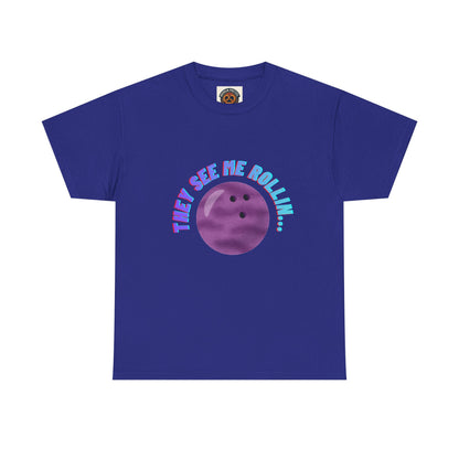 They See Me Rollin' Bowling Tee — "They Laughin" Back Graphic