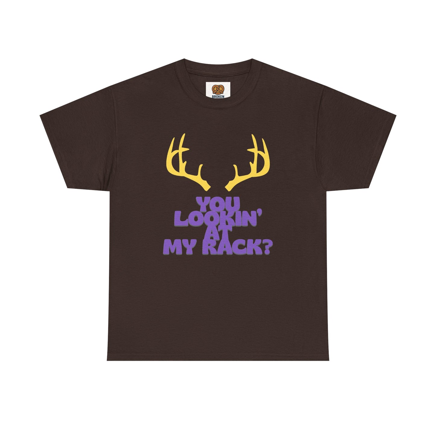 Funny Antler T-Shirt — "You Lookin' at My Rack?" Hunting Humor Tee