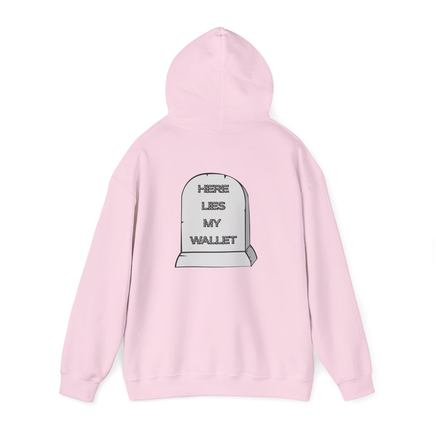 Hoodie - "Here Lies My Wallet" Tombstone Graphic Pullover