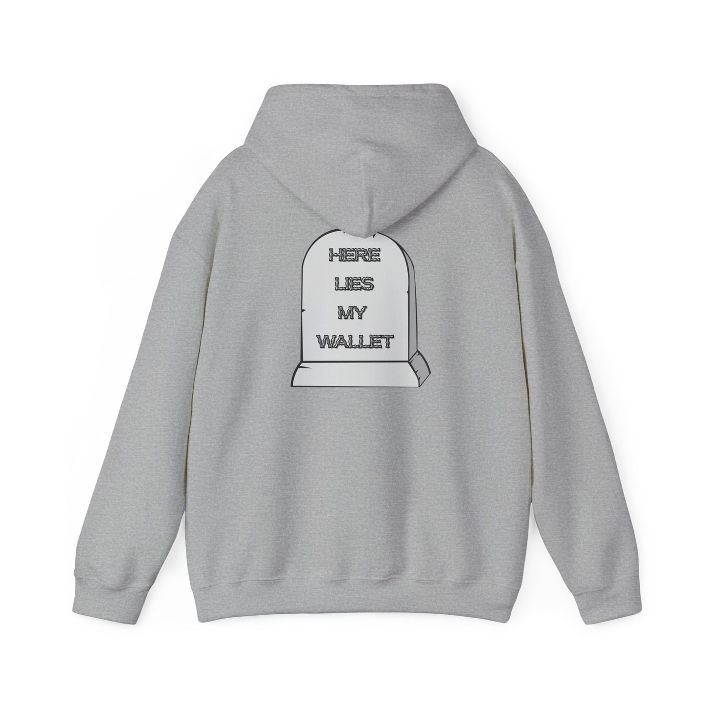 Hoodie - "Here Lies My Wallet" Tombstone Graphic Pullover