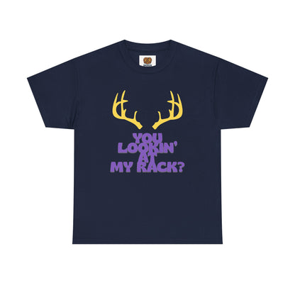 Funny Antler T-Shirt — "You Lookin' at My Rack?" Hunting Humor Tee