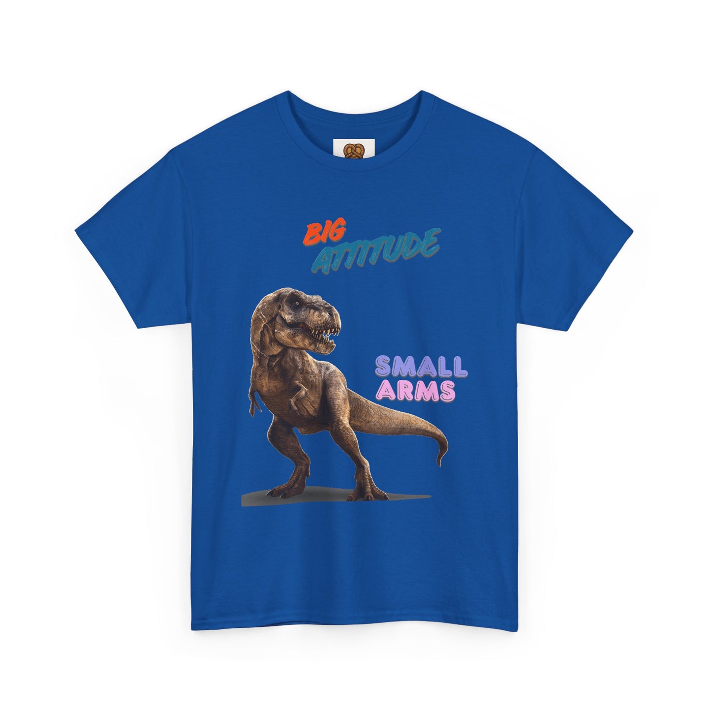 T-Shirt — "Big Attitude Small Arms" T-Rex Graphic Tee