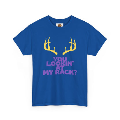 Funny Antler T-Shirt — "You Lookin' at My Rack?" Hunting Humor Tee